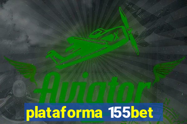 plataforma 155bet